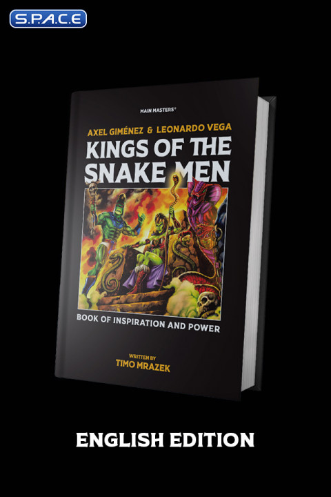 Kings of the Snake Men Hardcover Book